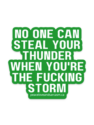 Steal Your Thunder Sticker