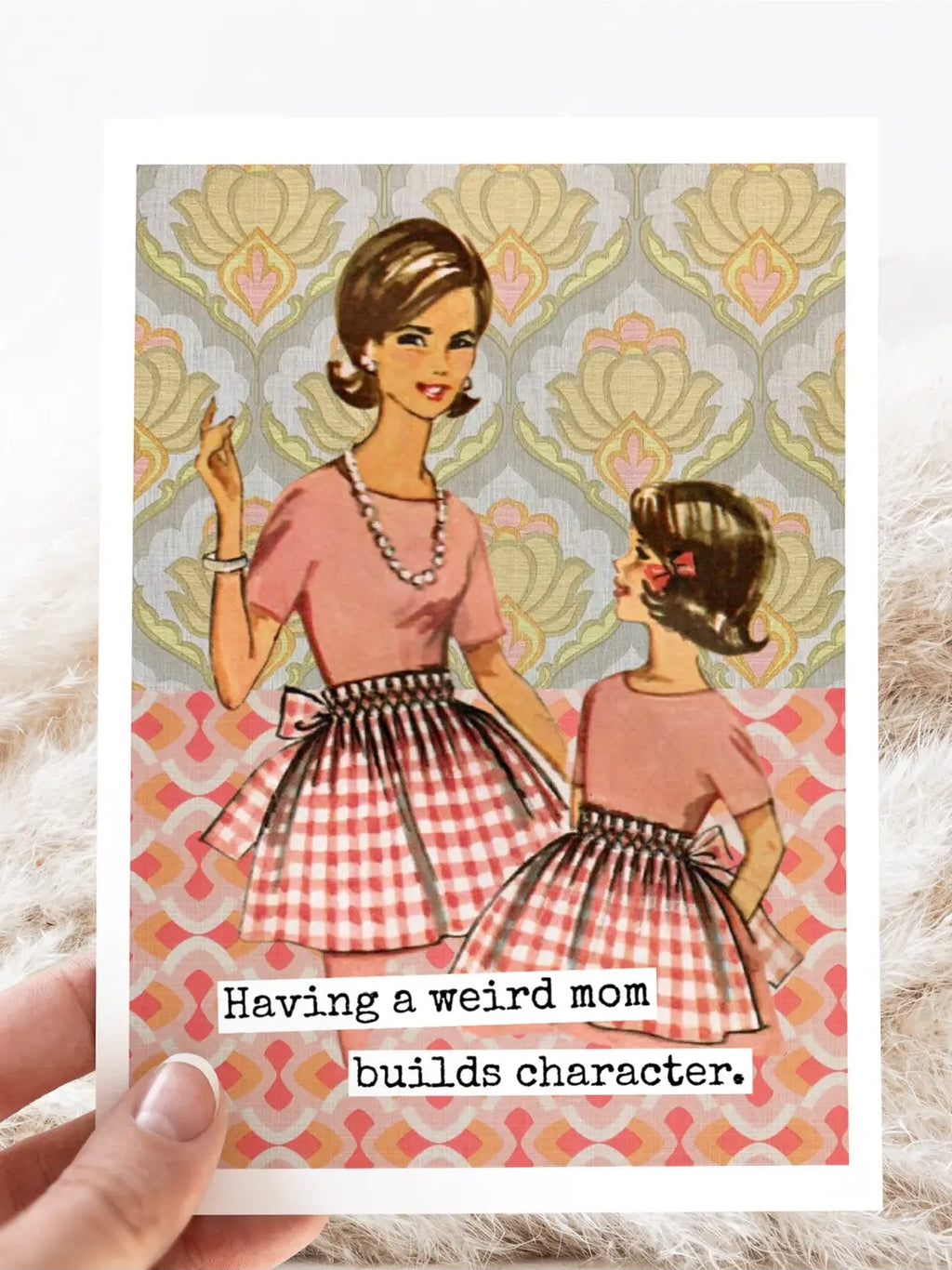 Weird Mom