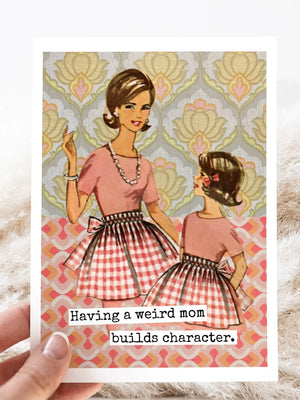 Weird Mom