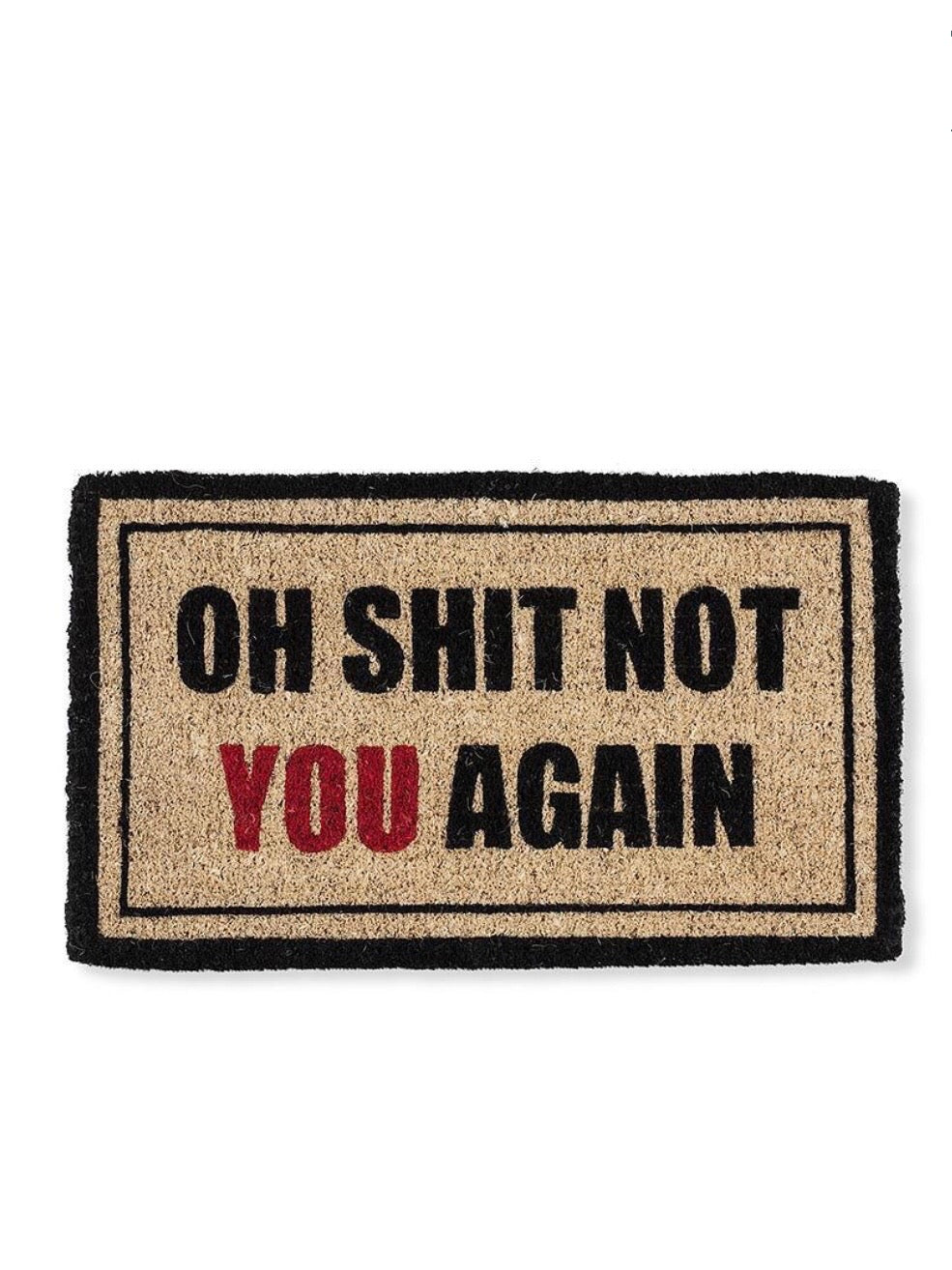 Not You Again Doormat