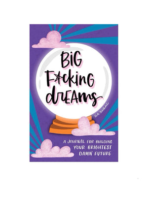 Big F*cking Dreams