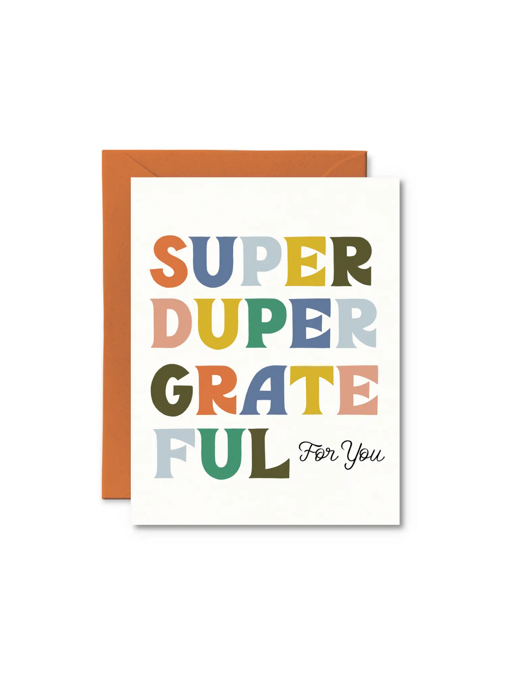 Super Grateful For You