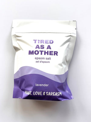 Tired As A Mother Bath Soak
