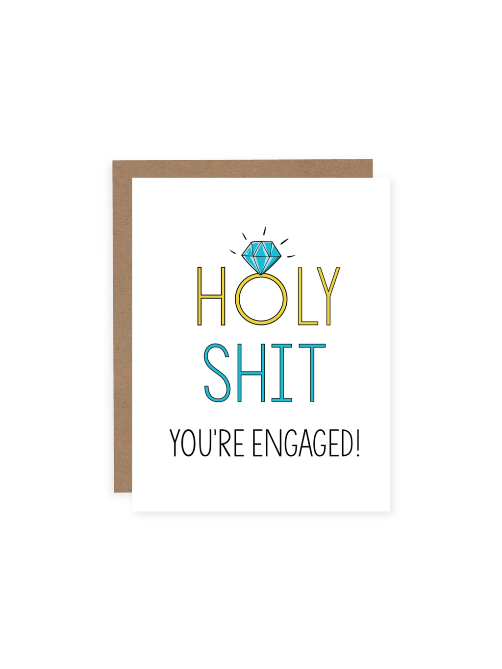Holy Shit You’re Engaged
