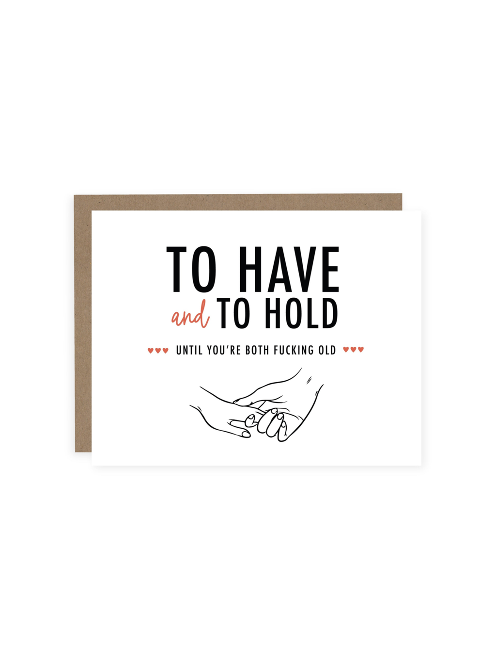 To Have and To Hold