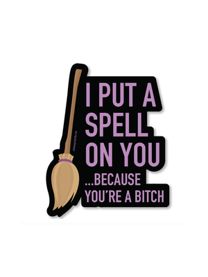 Spell On You Sticker