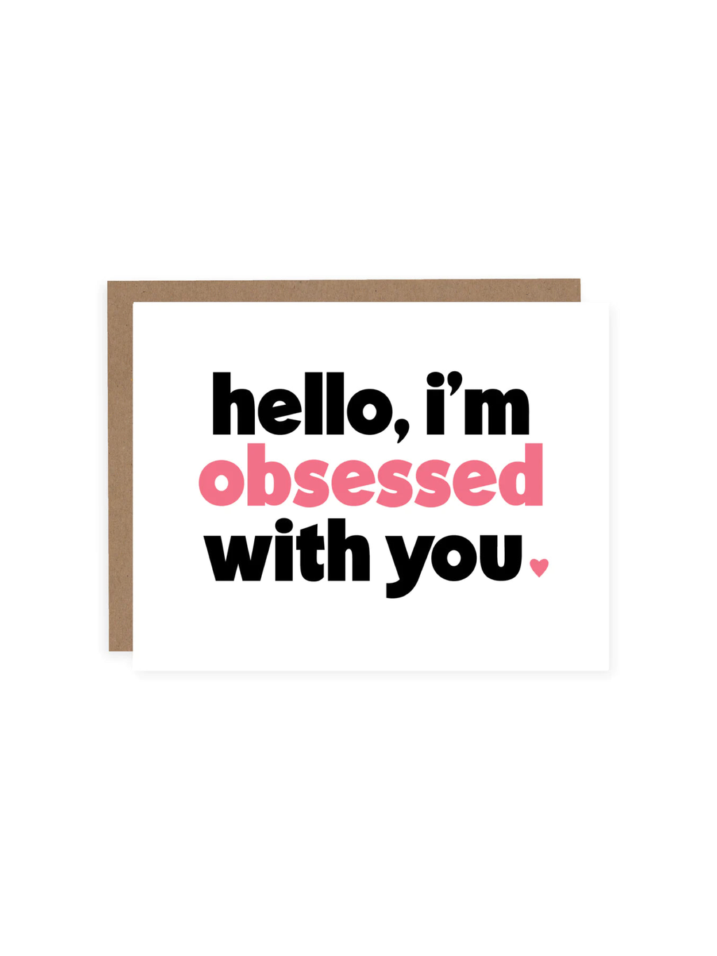 Obsessed With You Card