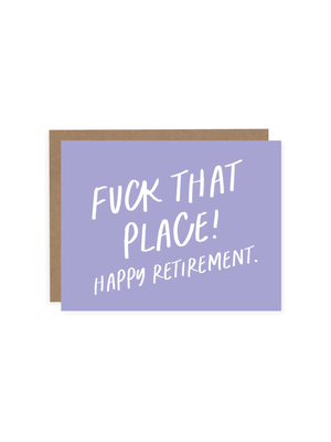 Fuck That Place Card
