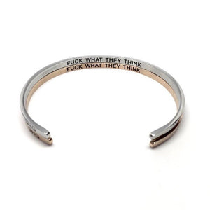 Fuck What They Think Bangle
