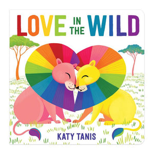 Love In The Wild Board Book