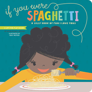 If you were Spaghetti