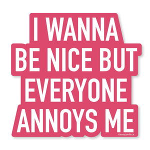Annoys Me Sticker