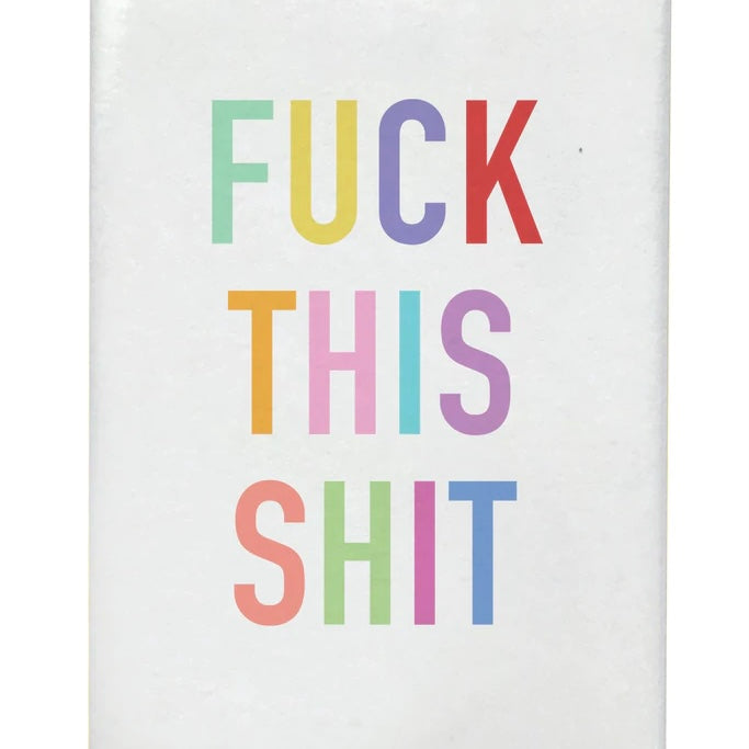 Fuck This Shit Magnet