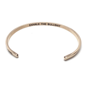 Exhale The Bullshit Bangle
